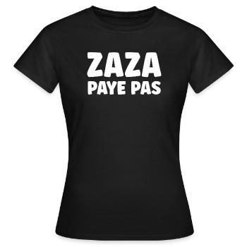 Zaza doesn't pay - Women's T-Shirt - black - Front - AI Model Female 172 dark (172cm)