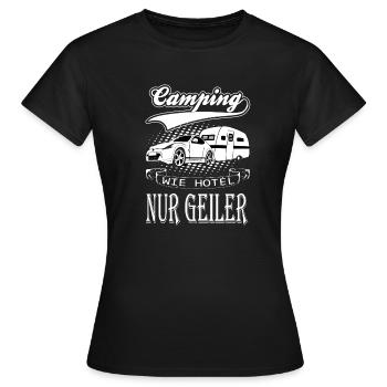 Camping wie Hotel nur geiler - Frauen T-Shirt - Schwarz - Vorne - AI Model Female 172 dark (172cm)
