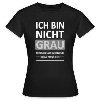 Ich bin Nicht GRAU - Version 2 - Frauen T-Shirt - Schwarz - Vorne - AI Model Female 172 dark (172cm)
