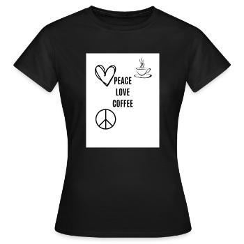 PEACE LOVE COFFEE - Frauen T-Shirt - Schwarz - Vorne - AI Model Female 172 dark (172cm)