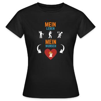 Mein Leben Mein Wunsch - Frauen T-Shirt - Schwarz - Vorne - AI Model Female 172 dark (172cm)