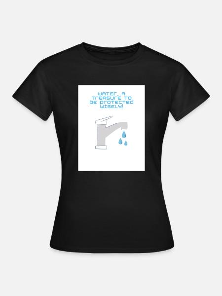 Wasser ist ein Schatz - Frauen T-Shirt - Schwarz