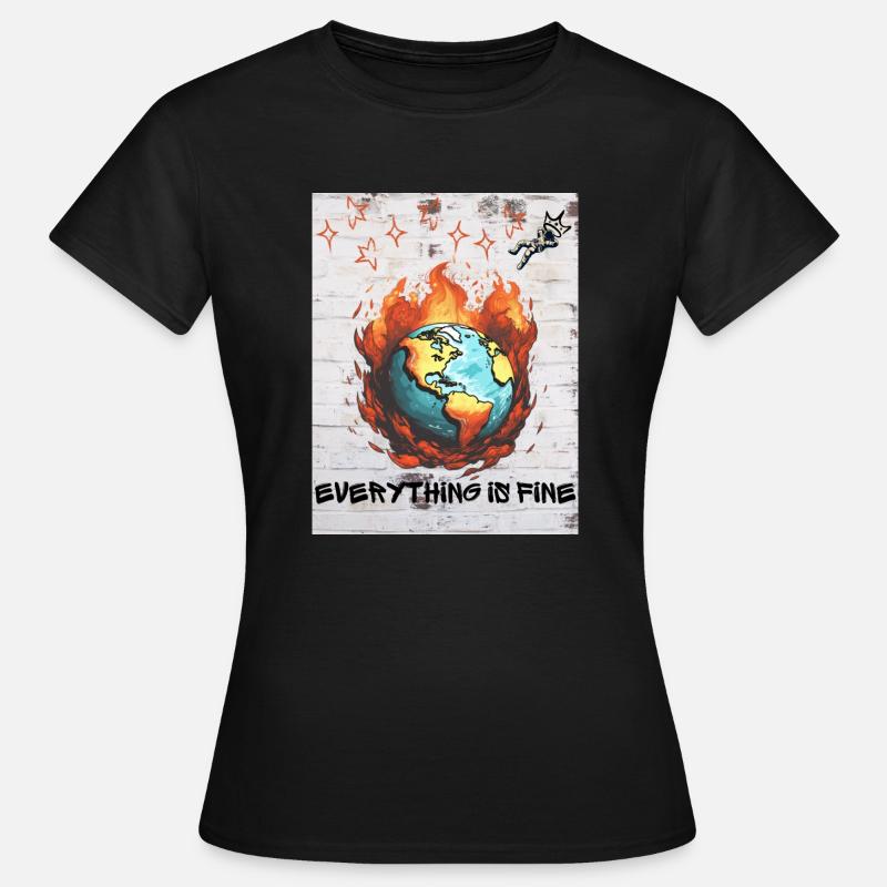 Planet Earth 🌎 - Everything is fine 1 - Women's T-Shirt - black