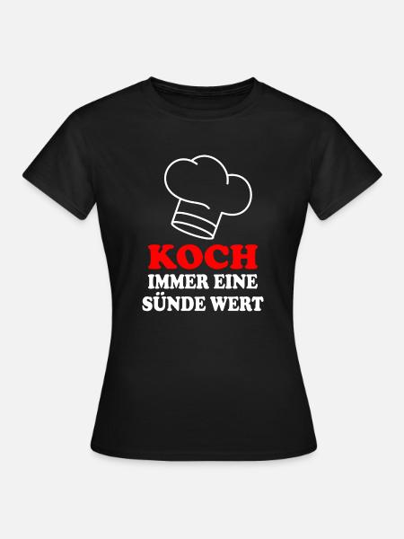 Koch - Frauen T-Shirt - Schwarz