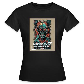 Tanzen zum Underground-Sound - Frauen T-Shirt - Schwarz - Vorne - AI Model Female 172 dark (172cm)