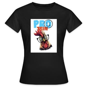 Protein. Protein. Huhn. Geflügel. - Frauen T-Shirt - Schwarz - Vorne - AI Model Female 172 dark (172cm)