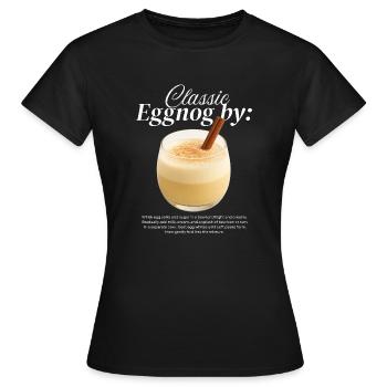 Creamy Eggnog – Winter cocktail enjoyment - Women's T-Shirt - black - Front - AI Model Female 172 dark (172cm)