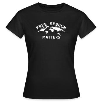 La liberté d’expression compte dans le monde entier - T-shirt Femme - noir - Devant - AI Model Female 172 dark (172cm)