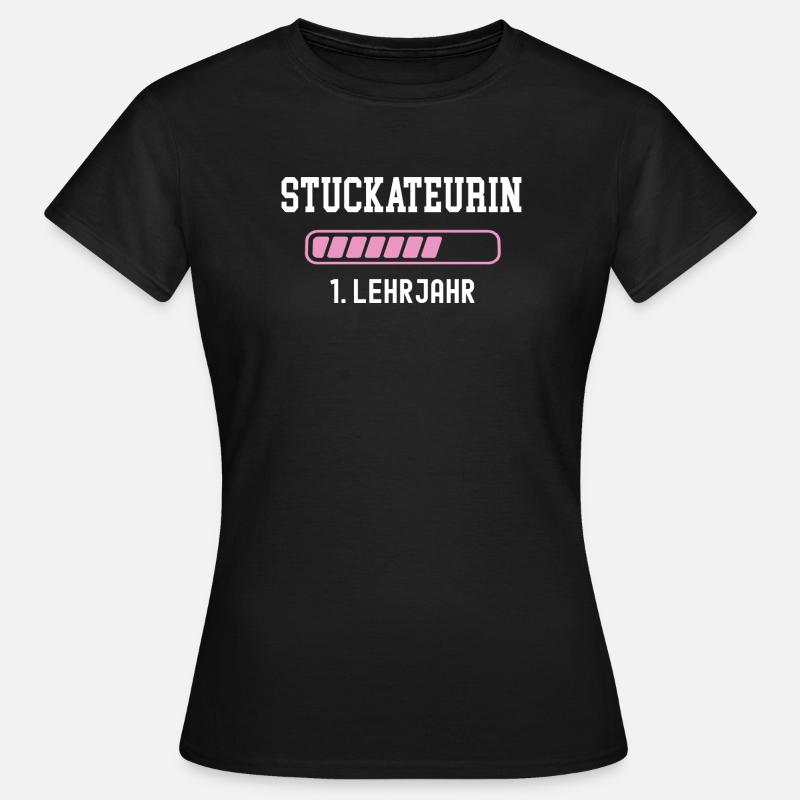 Plasterer Training 1 year Plasterer - Women's T-Shirt - black