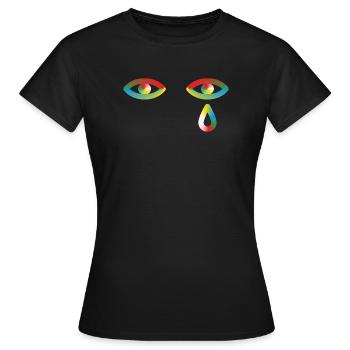 Your ignorance makes me cry - Frauen T-Shirt - Schwarz - Vorne - AI Model Female 172 dark (172cm)