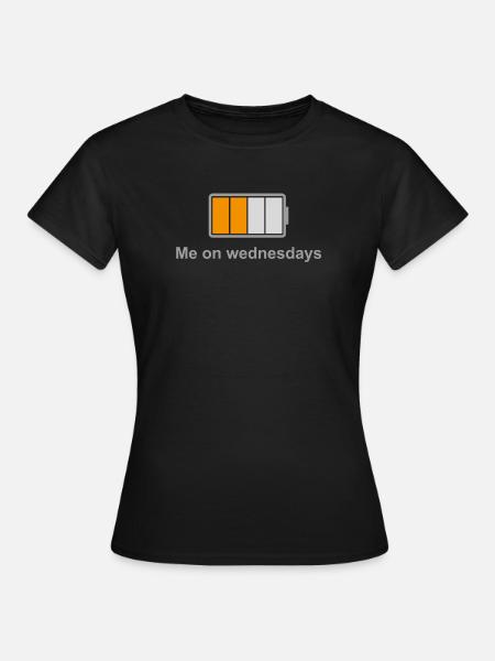Midweek-Batterie – Ich mittwochs - Frauen T-Shirt - Schwarz