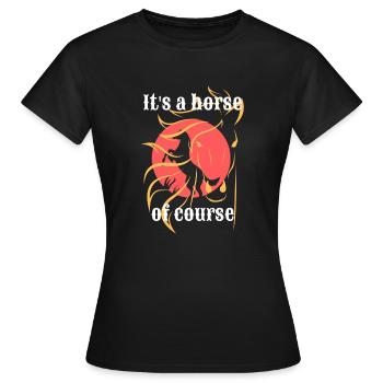 C’est un cheval, bien sûr ! Chevaux T-shirt - T-shirt Femme - noir - Devant - AI Model Female 172 dark (172cm)