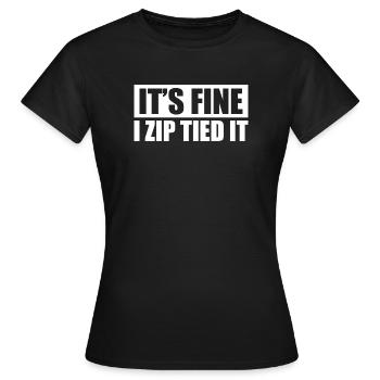 It's fine i zip tied it Car lover car guy mechanic - Frauen T-Shirt - Schwarz - Vorne - AI Model Female 172 dark (172cm)