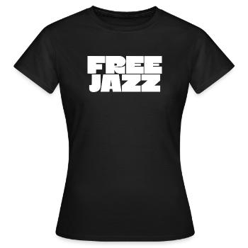 Free Jazz fettes Logo - Frauen T-Shirt - Schwarz - Vorne - AI Model Female 172 dark (172cm)