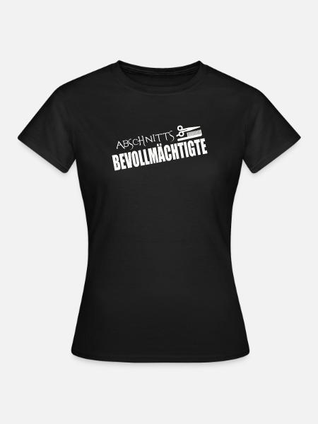 ABSCHNITTSBEVOLLMÄCHTIGTE - Frauen T-Shirt - Schwarz