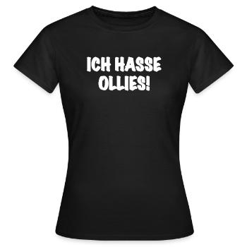 Ich Hasse Ollies - Skateboarding Trick Skater - Frauen T-Shirt - Schwarz - Vorne - AI Model Female 172 dark (172cm)