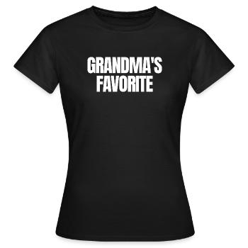 Favorite Grandchild Funny I'm Grandma's Favorite - Frauen T-Shirt - Schwarz - Vorne - AI Model Female 172 dark (172cm)
