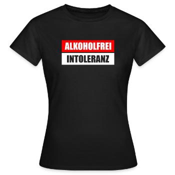 Alkoholfrei Intoleranz Biertrinker Bierliebhaber - Frauen T-Shirt - Schwarz - Vorne - AI Model Female 172 dark (172cm)