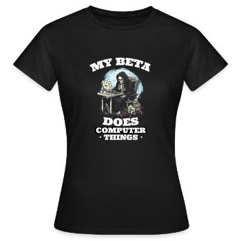 Mein Beta macht Computerdinge Programmierer - Frauen T-Shirt - Schwarz - Vorne - AI Model Female 172 dark (172cm)