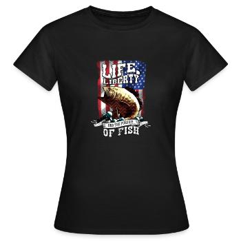 Leben Freiheit Und Die Verfolgung Von Fisch - Frauen T-Shirt - Schwarz - Vorne - AI Model Female 172 dark (172cm)