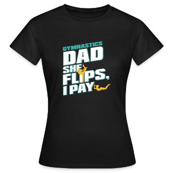 Soutien des pères de gymnastique avec fierté - T-shirt Femme - noir - Devant - AI Model Female 172 dark (172cm)