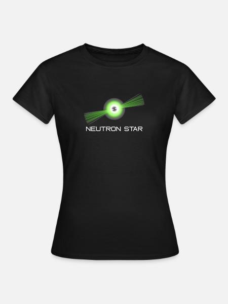 Neutronen Stern Wissenschaft Universum - Frauen T-Shirt - Schwarz