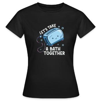 Prenons un bain ensemble Grille-pain sucré avec - T-shirt Femme - noir - Devant - AI Model Female 172 dark (172cm)