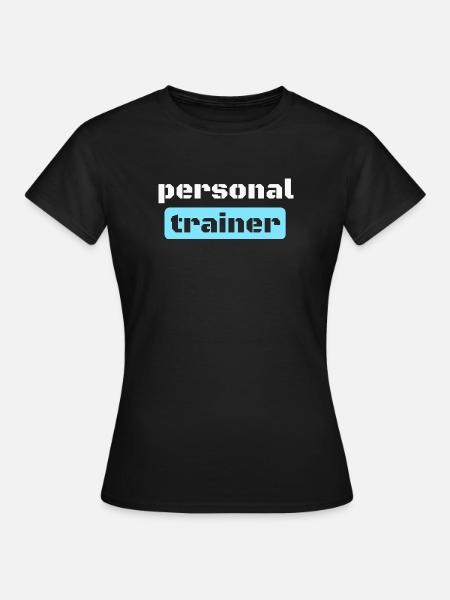 Personal Trainer Fitnesstrainer - Frauen T-Shirt - Schwarz