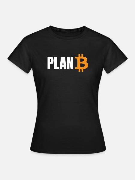 Plan Bitcoin - Frauen T-Shirt - Schwarz