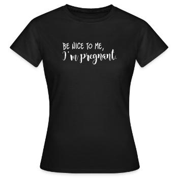 Sois gentil avec moi, je suis enceinte (police blanche) - T-shirt Femme - noir - Devant - AI Model Female 172 dark (172cm)