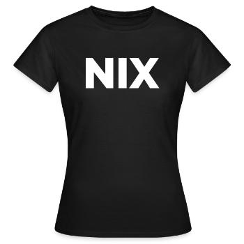 Rien – juste rien | Rien du tout | Don - T-shirt Femme - noir - Devant - AI Model Female 172 dark (172cm)