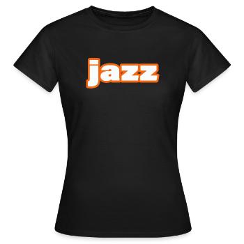 Jazz - Women's T-Shirt - black - Front - AI Model Female 172 dark (172cm)