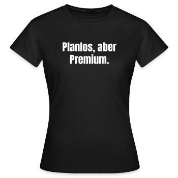 Sans but, mais premium. - T-shirt Femme - noir - Devant - AI Model Female 172 dark (172cm)