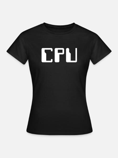 CPU - Frauen T-Shirt - Schwarz
