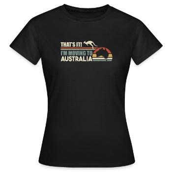 Australien Ich ziehe zu Australien Tourismus - Frauen T-Shirt - Schwarz - Vorne - AI Model Female 172 dark (172cm)