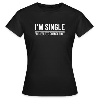 Single Sayings Singles Funny Single Gift - Women's T-Shirt - black - Front - AI Model Female 172 dark (172cm)