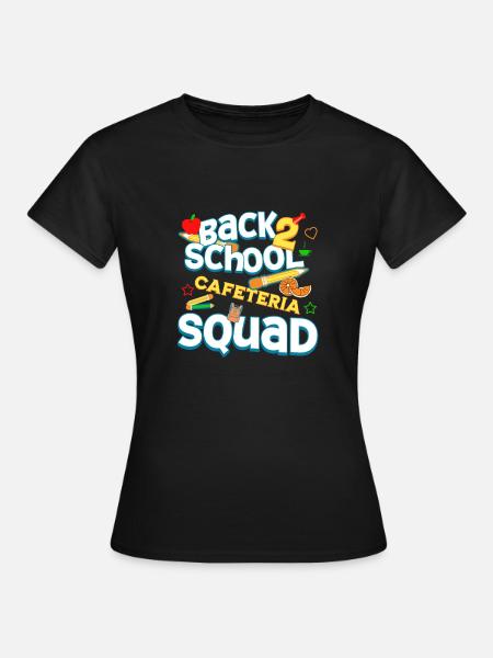 Back To School Cafeteria Squad Proud Lunch Lady - Women's T-Shirt - black