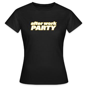 AFTER WORK PARTY - Frauen T-Shirt - Schwarz - Vorne - AI Model Female 172 dark (172cm)