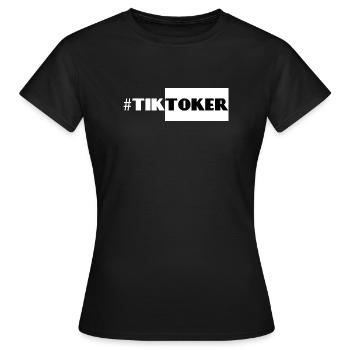#Tiktoker - T-shirt Femme - noir - Devant - AI Model Female 172 dark (172cm)