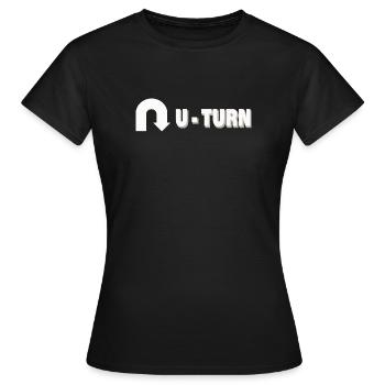 U-TURN - Women's T-Shirt - black - Front - AI Model Female 172 dark (172cm)