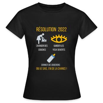 résolution 2022 futur maman tee shirt fièrté - T-shirt Femme - noir - Devant - AI Model Female 172 dark (172cm)