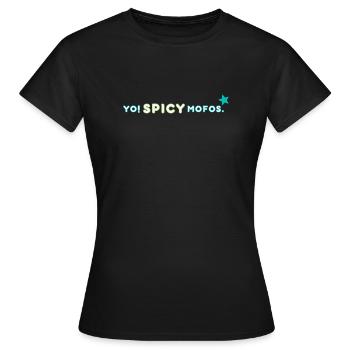 Yo ! Épicé. | Déclaration rétro sur le streetwear - T-shirt Femme - noir - Devant - AI Model Female 172 dark (172cm)