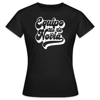 Equipo dela Novia Team Bride Wedding Bridesmaid - Women's T-Shirt - black - Front - AI Model Female 172 dark (172cm)