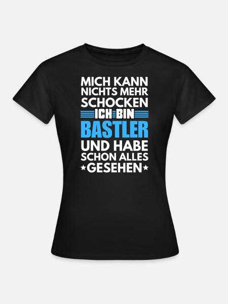 Nicht schockbarer Bastler - Frauen T-Shirt - Schwarz