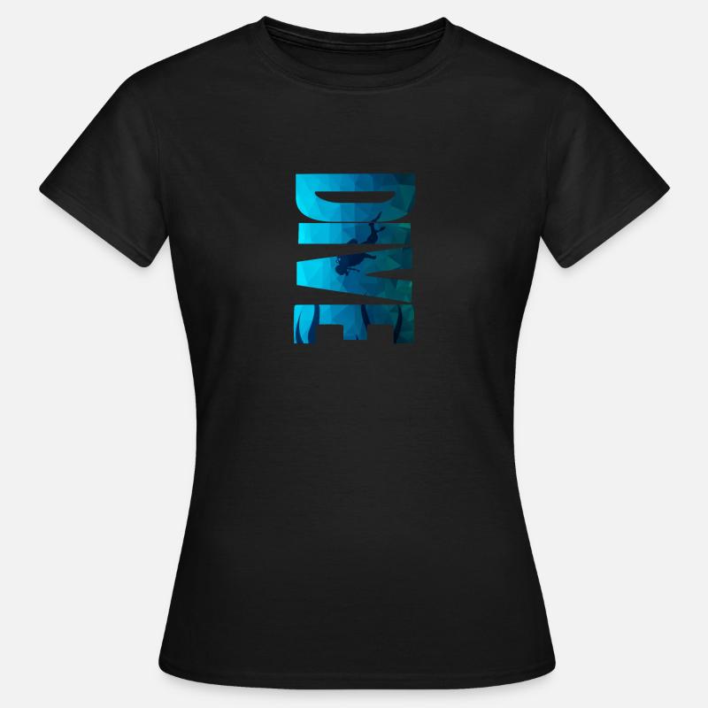 Plongée - plongée, plongeurs, plongée en apnée - T-shirt Femme - noir