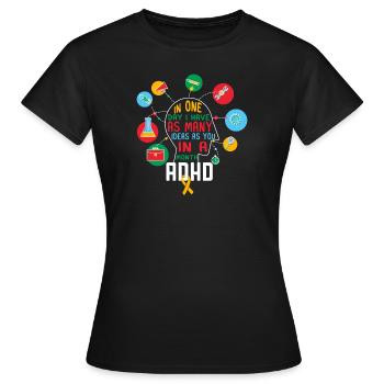 Cadeau TDAH déficit d'attention TDAH - T-shirt Femme - noir - Devant - AI Model Female 172 dark (172cm)