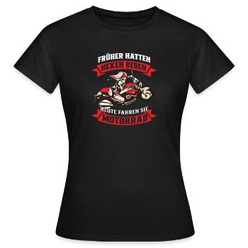 Früher hatten Hexen Besen Motorrad Bikerlady - Frauen T-Shirt - Schwarz - Vorne - AI Model Female 172 dark (172cm)