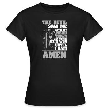 The Devil Saw Me With My Head Down Thought He'd Where - Women's T-Shirt - black - Front - AI Model Female 172 dark (172cm)