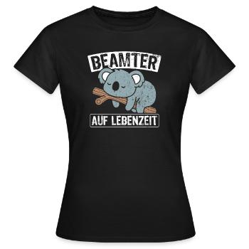 Beamter auf Lebenszeit - Beamter Amt Beamtin Gesch - Frauen T-Shirt - Schwarz - Vorne - AI Model Female 172 dark (172cm)
