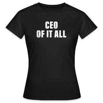 PDG de tout Chef Boss Braggart Ironie Mama Papa - T-shirt Femme - noir - Devant - AI Model Female 172 dark (172cm)